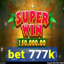 bet 777k